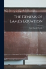 The Genesis of Lame's Equation - Book