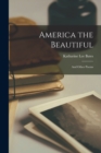 America the Beautiful : and Other Poems - Book