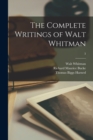 The Complete Writings of Walt Whitman; 3 - Book