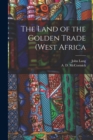 The Land of the Golden Trade (West Africa - Book