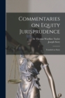 Commentaries on Equity Jurisprudence [microform] : Founded on Story - Book