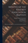 Minutes of the Kehukey Association (Baptist) : With Letter of Joel Battle Fort, and With Introduction and Notes - Book