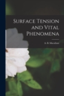 Surface Tension and Vital Phenomena [microform] - Book