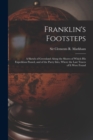 Franklin's Footsteps : a Sketch of Greenland Along the Shores of Which His Expedition Passed, and of the Parry Isles, Where the Last Traces of It Were Found - Book