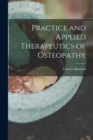 Practice and Applied Therapeutics of Osteopathy - Book