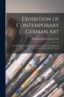 Exhibition of Contemporary German Art : List of Books and Periodicals Relating to Modern German Art and Artists in the Library of the Museum - Book
