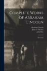 Complete Works of Abraham Lincoln : [excerpts] - Book