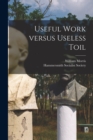 Useful Work Versus Useless Toil - Book