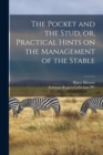 The Pocket and the Stud, or, Practical Hints on the Management of the Stable - Book