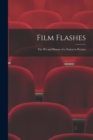 Film Flashes : the Wit and Humor of a Nation in Pictures - Book