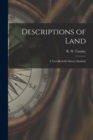 Descriptions of Land [microform] : a Text-book for Survey Students - Book