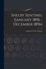 Shelby Sentinel (January 1896 - December 1896) - Book