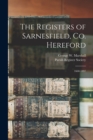 The Registers of Sarnesfield, Co. Hereford : 1660-1897 - Book