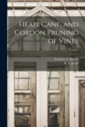 Head, Cane, and Cordon Pruning of Vines; C277 - Book