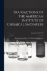 Transactions of the American Institute of Chemical Engineers; Volume 14 1921/22 - Book