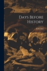 Days Before History [microform] - Book
