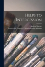 Helps to Intercession [microform] - Book