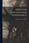 Abraham Lincoln and Temperance - Book