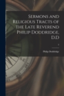 Sermons and Religious Tracts of the Late Reverend Philip Doddridge, D.D; 2 - Book