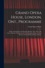Grand Opera House, London, Ont., Programme [microform] : Friday and Saturday and Saturday Matinee, Nov. 20-21, Mr. Carl A. Haswin's Production the New Romantic Drama A Lion's Heart by Arthur Shirley & - Book