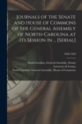Journals of the Senate and House of Commons of the General Assembly of North-Carolina at Its Session in ... [serial]; 1828/1829 - Book