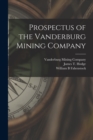 Prospectus of the Vanderburg Mining Company - Book