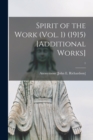 Spirit of the Work (Vol. 1) (1915) [Additional Works]; 1 - Book