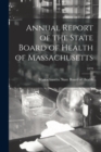 Annual Report of the State Board of Health of Massachusetts; 1878 - Book