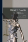 Henry David Thoreau. -- - Book
