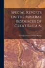 Special Reports on the Mineral Resources of Great Britain; 6 - Book