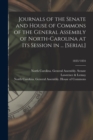 Journals of the Senate and House of Commons of the General Assembly of North-Carolina at Its Session in ... [serial]; 1833/1834 - Book