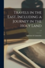 Travels in the East, Including a Journey in the Holy Land; v.2 - Book