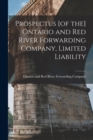 Prospectus [of the] Ontario and Red River Forwarding Company, Limited Liability [microform] - Book