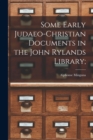 Some Early Judaeo-Christian Documents in the John Rylands Library; - Book