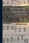 The National Temperance Songster - Book