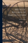 Metallic Records of Martin Luther - Book