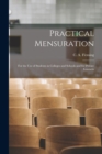 Practical Mensuration [microform] : for the Use of Students in Colleges and Schools and for Private Learners - Book
