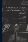 A Popular Guide to Commercial & Domestic Telephony - Book