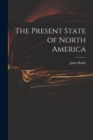 The Present State of North America - Book
