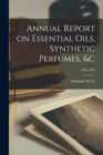 Annual Report on Essential Oils, Synthetic Perfumes, &c; 1921-1922 - Book