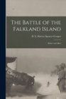 The Battle of the Falkland Island [microform] : Before and After - Book