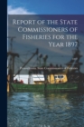 Report of the State Commissioners of Fisheries for the Year 1897; 1897 - Book