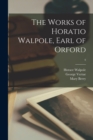 The Works of Horatio Walpole, Earl of Orford; 4 - Book