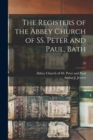The Registers of the Abbey Church of SS. Peter and Paul, Bath; 28 - Book