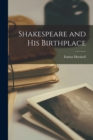 Shakespeare and His Birthplace - Book