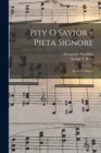 Pity O Savior = Pieta Signore : Stradella's Prayer - Book