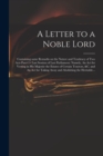 A Letter to a Noble Lord; Containing Some Remarks on the Nature and Tendency of Two Acts Past Last Session of Last Parliament : Namely, An Act for Vesting in His Majestie the Estates of Certain Trayto - Book
