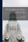 Pictures of Bible History - Book