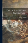Early American Ironwork. - Book