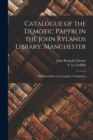 Catalogue of the Demotic Papyri in the John Rylands Library, Manchester : With Facsimiles and Complete Translations - Book